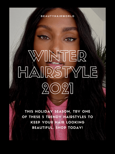 5 Wonderful Winter Hairstyle for Black Women 2021 l Beautyhairworld