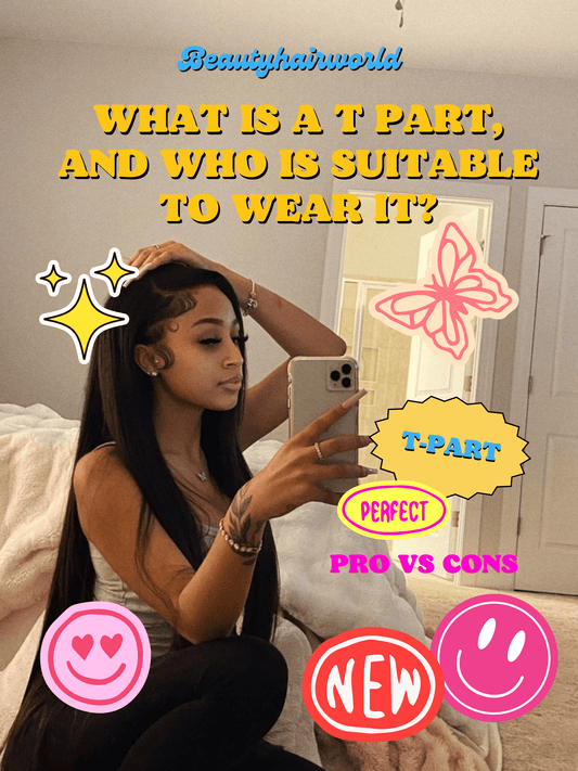 What is a T Part, and Who is Suitable to Wear It? - BeautyHairWorld